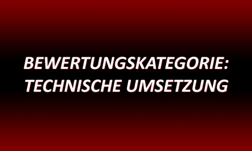 Bewertungskategorie Technische Umsetzung